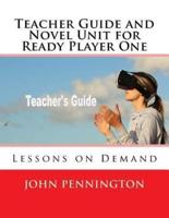 Teacher Guide and Novel Unit for Ready Player One