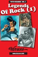 "Legends Of Rock", Vol. 1 (By Vizcarra)
