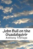 John Bull on the Guadalquivir