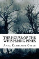 The House of the Whispering Pines