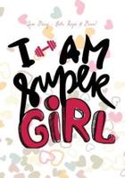 Gym Diary - Sets, Reps & Done! I Am Super Girl