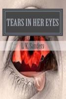 Tears In Her Eyes