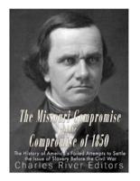 The Missouri Compromise and the Compromise of 1850