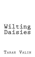 Wilting Daisies