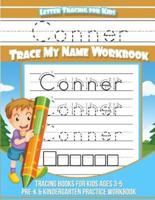 Conner Letter Tracing for Kids Trace My Name Workbook