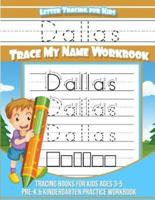 Dallas Letter Tracing for Kids Trace My Name Workbook