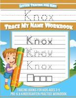 Knox Letter Tracing for Kids Trace My Name Workbook