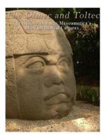 The Olmec and Toltec