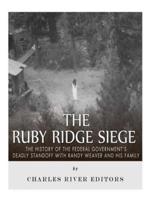 The Ruby Ridge Siege