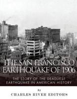 The San Francisco Earthquake of 1906