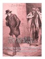 The Search for Jack the Ripper