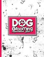 Dog Grooming Appointment Book