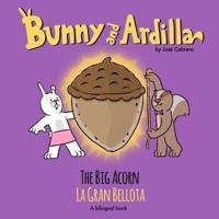 Bunny and Ardilla The Big Acorn