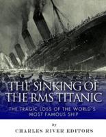 The Sinking of the RMS Titanic