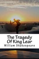 The Tragedy Of King Lear