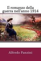 Il Romanzo Della Guerra Nell'anno 1914