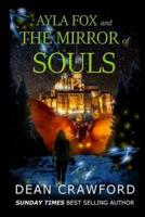 Ayla Fox & the Mirror of Souls