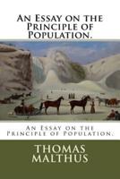 An Essay on the Principle of Population.