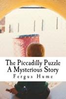 The Piccadilly Puzzle A Mysterious Story