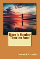 More in Number Than the Sand