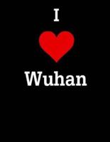 I Love Wuhan