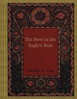 The Dove in the Eagle's Nest