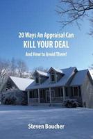 20 Ways An Appraisal Can Kill Your Deal