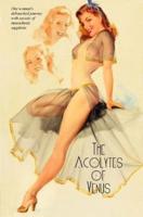 The Acolytes of Venus