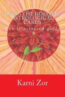 Using the Holistic Astrological Cards