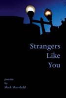 Strangers Like You