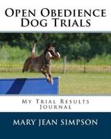 Open Obedience Dog Trials