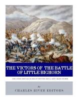 The Victors of the Battle of Little Bighorn