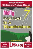 Molly Gets Lost In a Thunderstorm - Early Reader - Children's Picture Books