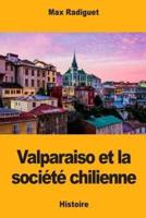 Valparaiso Et La Société Chilienne