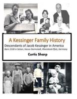 A Kessinger Family History