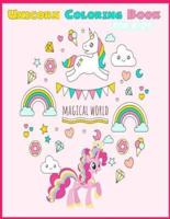 Unicorn Coloring Book for Kids Magic World