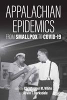 Appalachian Epidemics