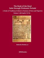 The Book of the Dead, Saite Through Ptolemaic Periods