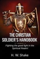 The Christian Soldier's Handbook