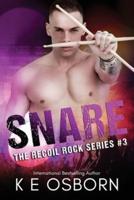 Snare: The Recoil Rock Series #3