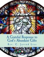 A Grateful Response to God's Abundant Gifts