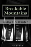 Breakable Mountains