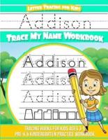 Addison Letter Tracing for Kids Trace My Name Workbook