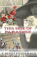 This Side of Paradise - The Original Classic by F.Scott Fitzgerald