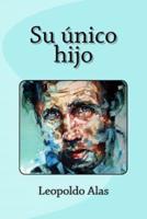 Su Único Hijo