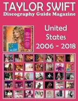 Taylor Swift - Discography Guide Magazine - United States (2006-2018)