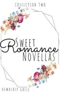 Sweet Romance Novellas Collection Two