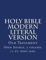 Holy Bible Modern Literal Version