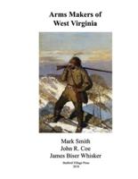 Arms Makers of West Virginia