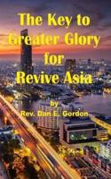 The Key to Greater Glory for Revive Asia